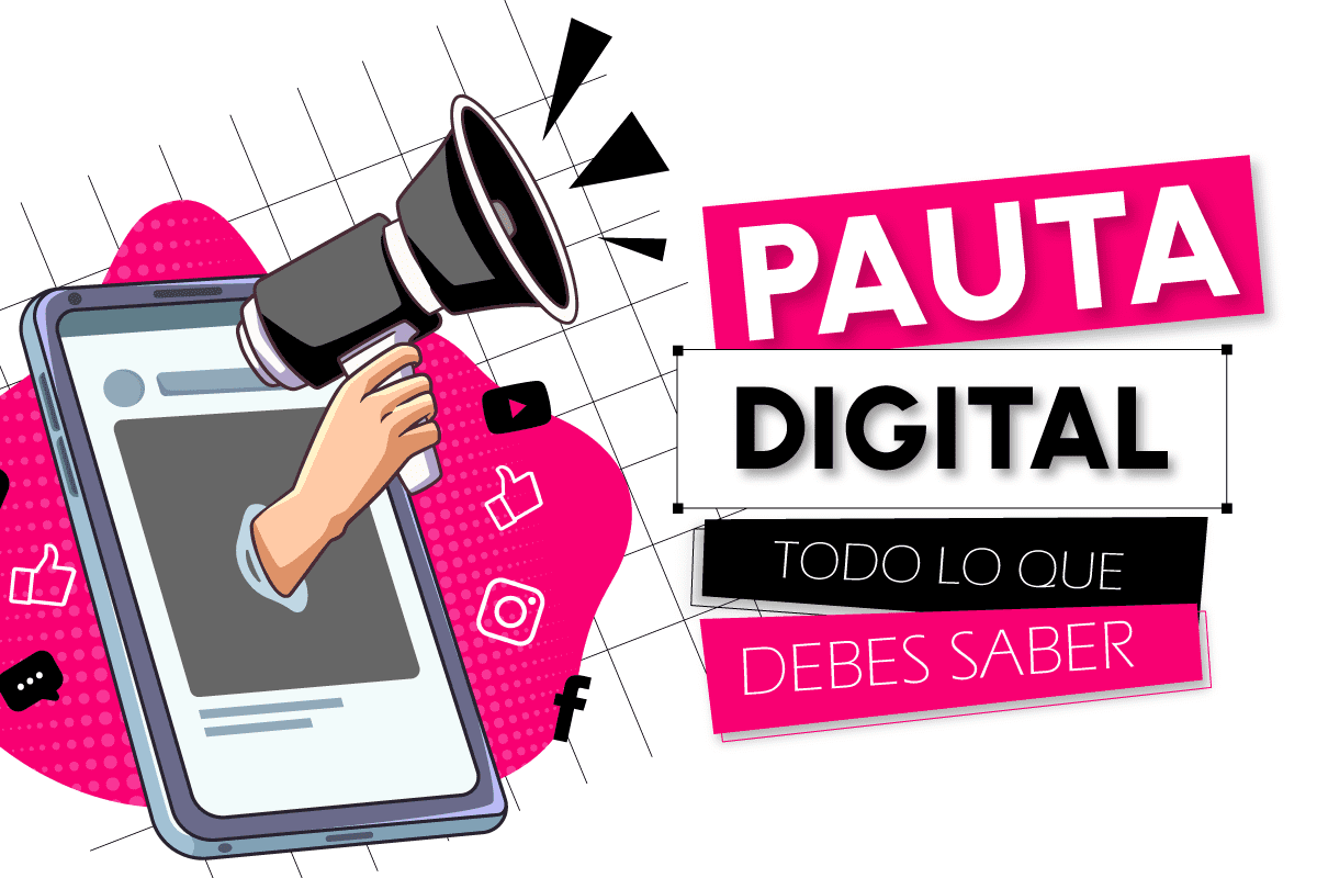 Pauta digital, todo lo que debes saber